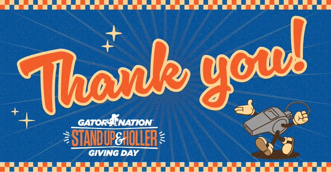 Blue University of Florida Giving Day graphic reading “Thank you!” in large orange script with Gator Nation Stand Up & Holler branding centered below. A retro-style cartoon whistle mascot stands to the side, framed by an orange and blue checkered border.