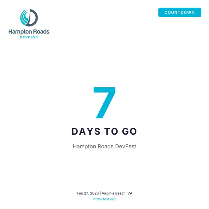 Countdown announcement highlighting "7 Days to Go" for Hampton Roads DevFest in Virginia Beach on February 27, 2026.