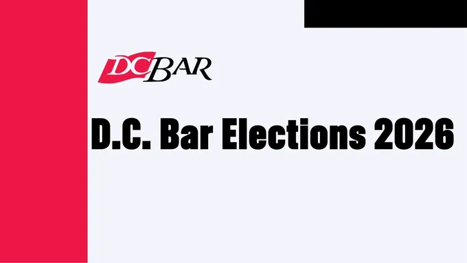 Image featuring the D.C. Bar logo on the left, with textual content stating "D.C. Bar Elections 2026" on the right side, set against a light gray background.
