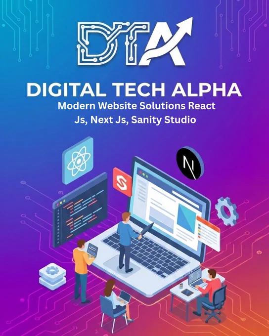 Modern website displayed on laptop and mobile screen with React JS, Next JS, and Sanity Studio icons representing fast and scalable web development by Digital Tech Alpha.