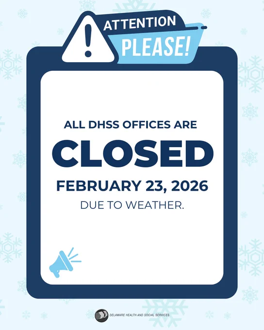 Snowflakes on blue background. Exclamation point in a triangle. Attention Please! All DHSS Offices are closed on January 26, 2026 due to weather.