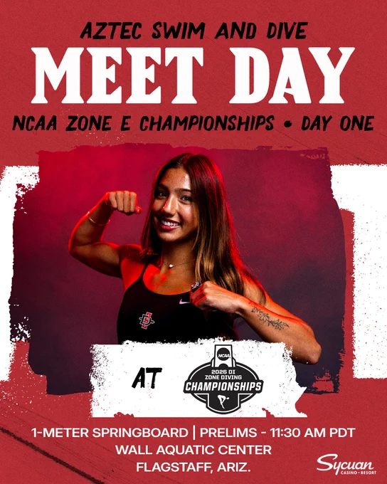 Aztec Swim and Dive - Meet Day Graphic - at NCAA Zone E Diving Championships - 03.09.26