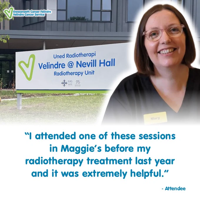 Sign for Velindre Radiotherapy Unit at Nevill Hall with testimonial about helpful pre-treatment sessions at Maggie's.