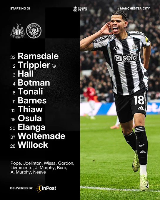 Newcastle United v Man City: Ramsdale, Trippier, Hall, Botman, Tonali, Barnes, Thiaw, Osula, Elanga, Woltemade, Willock.