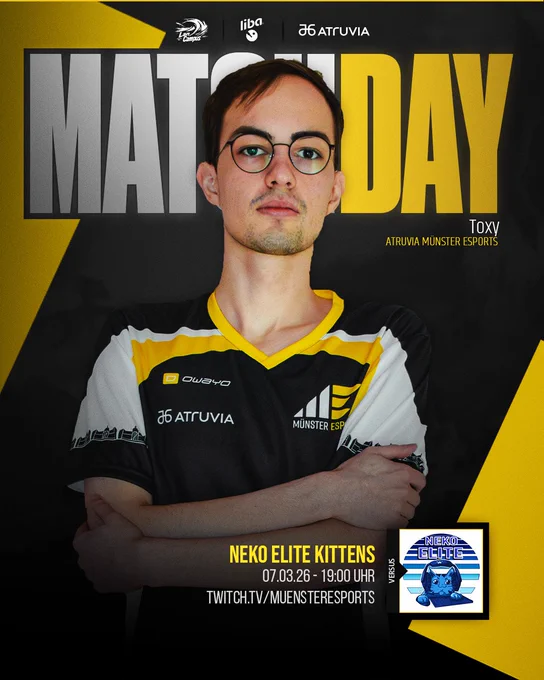 Matchday graphic in ME colors

Eyecatcher is Midlaner Toxy, wearing his Münster Esports jersey and crossing his arms.

The bottom of the graphic has the Match details
Opponent: Neko Elite Kittens (plus their team logo)
Time: 07.03.26 - 19:00 Uhr
Link: ttv/muensteresports 

Top of the graphic has the logos of our sponsors LanCampus, Liba and Atruvia