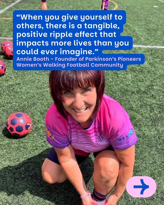 A person in a pink sports outfit smiles on a grassy field, with soccer balls nearby. A quote by Annie Booth, founder of Parkinson's Pioneers Women's Walking Football Community, emphasizes the positive impact of altruism.