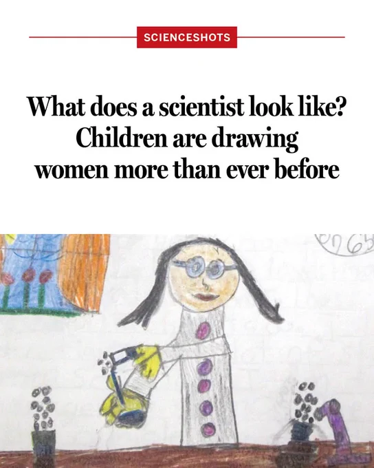 What does a scientist look like? Children are drawing women more than ever before