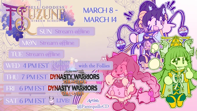 Schedule for 3/8 - 3/14:
Wednesday, 4 PM ET: Rabbit & Steel with the Follies
Thursday, 7 PM ET: Dynasty Warriors Origins
Friday, 6 PM ET: Dynasty Warriors Origins
Saturday, 6 PM ET: LIVE doing something!