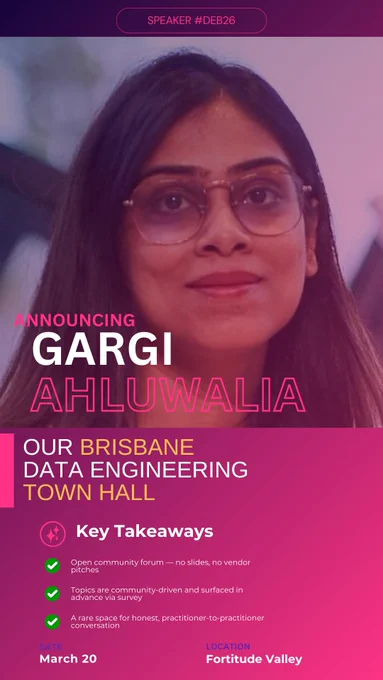 Excited to announce our first ever Town Hall at the Brisbane Data Engineering conference will be led by Gargi Ahluwalia.

Key Takeaways:
- Open community forum — no slides, no vendor pitches
- Topics are community-driven and surfaced in advance via survey
- A rare space for honest, practitioner-to-practitioner conversation

We dare say if you were looking for a reason to attend the conference, this is it - this may well be a career changing discussion for you... get your ticket today... don't miss out!