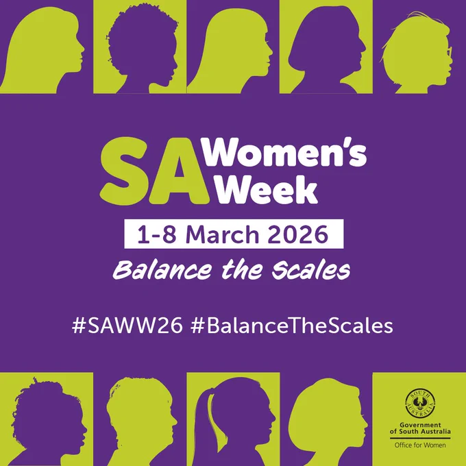 Graphic featuring purple and green female silhouettes of diverse individuals. Text and logos read: " SA Women’s Week: 1 – 8 March 2026. Balance the Scales. #SAWW26 #BalanceTheScales. Government of South Australia – Office for Women."