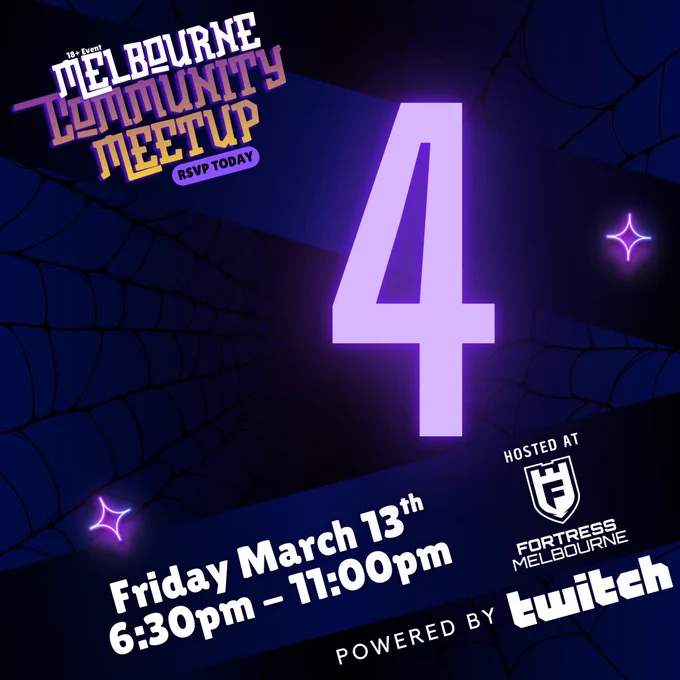Melbourne community meet up RSVP today a large numerical purple for Friday, March 13 6:30 pm to 11 pm hosted by Fortress 💚 Melbourne powered by twitch on a graded dark blue background with cobwebs