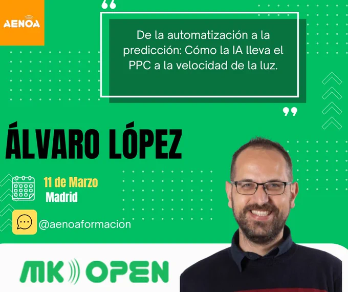 No te pierdas el miércoles desde primera hora el MK Open IA 2026, el congreso donde educación, marketing e IA se unen para traer lo mejor de cada sector

Seré ponente para hablaros sobre PPC

#congresoAENOA #marketing  