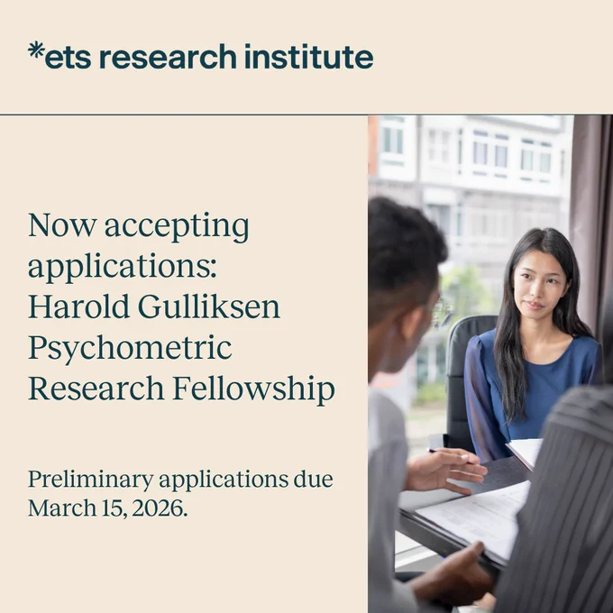 A call for applications for the Harold Gulliksen Psychometric Research Fellowship, where preliminary applications are due by March 15. The right side of the graphic has an image of a woman seated at a table during an interview.