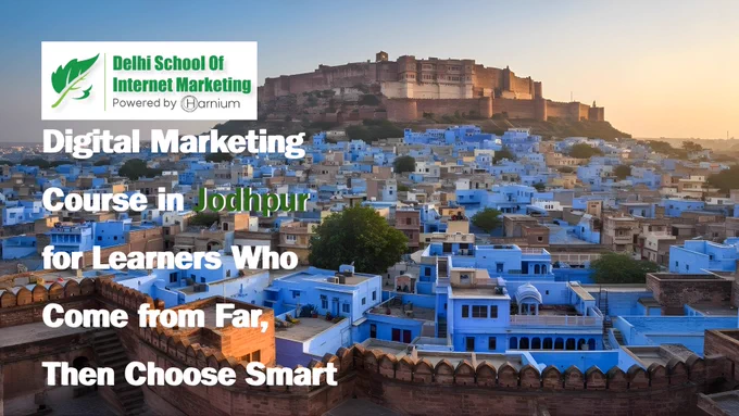 You came to Jodhpur to study seriously. Don't let daily travel and heat drain that energy. 🌞
A digital marketing course in Jodhpur that fits your routine live sessions, real tools, zero burnout.
Learn with DSIM. Stay consistent. Build something real. 💚
#DigitalMarketing 
#Jodhpur 
#DSIM
#OnlineLearning
https://www.dsim.in/blog/asias-best-digital-marketing-course-in-jodhpur/