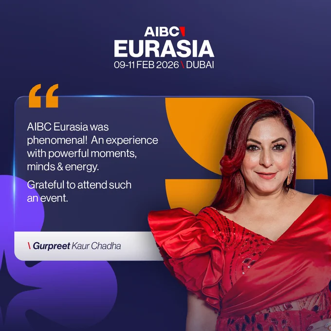 Influencer testimonial for Gurpreet Kaur Chadha for AIBC Eurasia, 09-11 February 2026 in Dubai, UAE.

"AIBC Eurasia was phenomenal! An experience with powerful moments, minds & energy. 

Grateful to attend such an event."