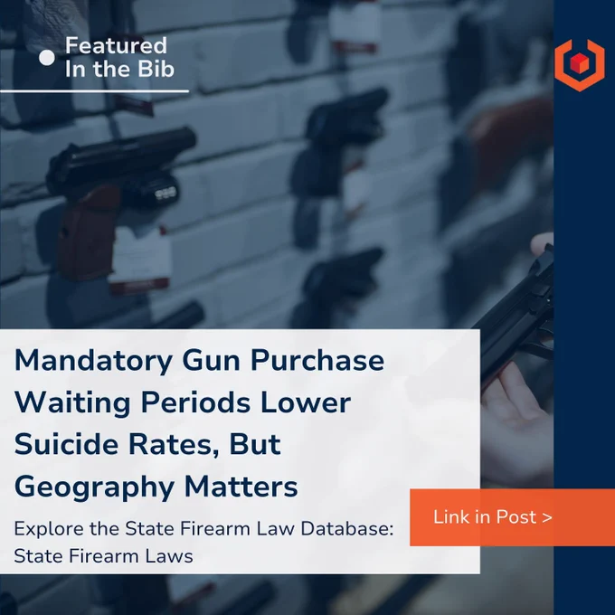 The following text appears over a photo of a gun store and the N.A.C.J.D. logo:
Featured in the Bib: Mandatory Gun Purchase Waiting Periods Lower Suicide Rates, But Geography Matters. Explore the State Firearm Law Database: State Firearm Laws. Link in Post.