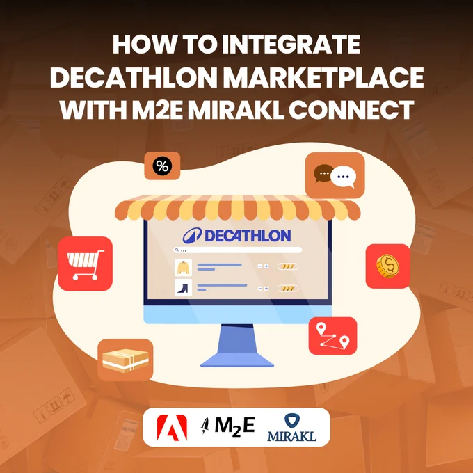 How to Integrate Decathlon Marketplace with M2E Mirakl Connect