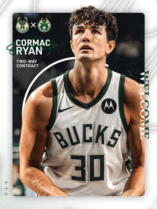 A graphic featuring a photo of Cormac Ryan in a white Bucks jersey. Text on the graphic reads, "Cormac Ryan. Two-way contract. Welcome."