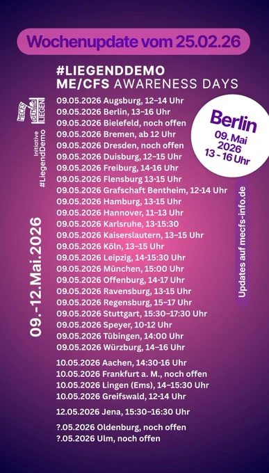 09.05.2026 Augsburg, 12–14 Uhr
09.05.2026 Berlin, 13–16 Uhr
09.05.2026 Bielefeld, noch offen
09.05.2026 Bremen, ab 12 Uhr 
09.05.2026 Dresden, noch offen
09.05.2026 Duisburg, 12–15 Uhr
09.05.2026 Freiburg, 14-16 Uhr
09.05.2026 Flensburg 13-15 Uhr
09.05.2026 Grafschaft Bentheim, 12-14 Uhr
09.05.2026 Hamburg, 13-15 Uhr
09.05.2026 Hannover, 11–13 Uhr
09.05.2026 Karlsruhe, 13-15:30
09.05.2026 Kaiserslautern, 13–15 Uhr
09.05.2026 Köln, 13–15 Uhr
09.05.2026 Leipzig, 14-15:30 Uhr
09.05.2026 München, 15:00 Uhr
09.05.2026 Offenburg, 14-17 Uhr
09.05.2026 Ravensburg, 13-15 Uhr
09.05.2026 Regensburg, 15–17 Uhr
09.05.2026 Stuttgart, 15:30–17:30 Uhr
09.05.2026 Speyer, 10-12 Uhr
09.05.2026 Tübingen, 14:00 Uhr
09.05.2026 Würzburg, 14–16 Uhr

10.05.2026 Aachen, 14:30-16 Uhr
10.05.2026 Frankfurt a. M., noch offen
10.05.2026 Lingen (Ems), 14–15:30 Uhr
10.05.2026 Greifswald, 12-14 Uhr

12.05.2026 Jena, 15:30–16:30 Uhr

?.05.2026 Oldenburg, noch offen
?.05.2026 Ulm, noch offen