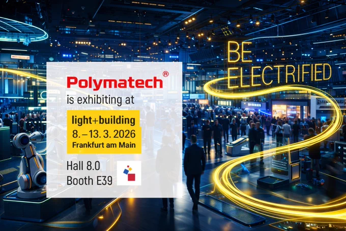 Futuristic exhibition hall filled with advanced lighting displays and visitors. A glowing yellow “BE ELECTRIFIED” sign and light trails flow across the scene. Text overlay announces Polymatech exhibiting at Light   Building, 8–13 March 2026, Frankfurt am Main, Hall 8.0, Booth E39.