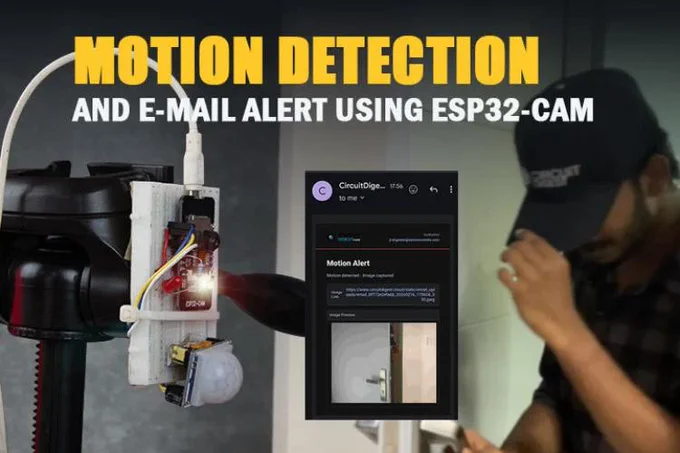 Send Email Notifications using ESP32-CAM 