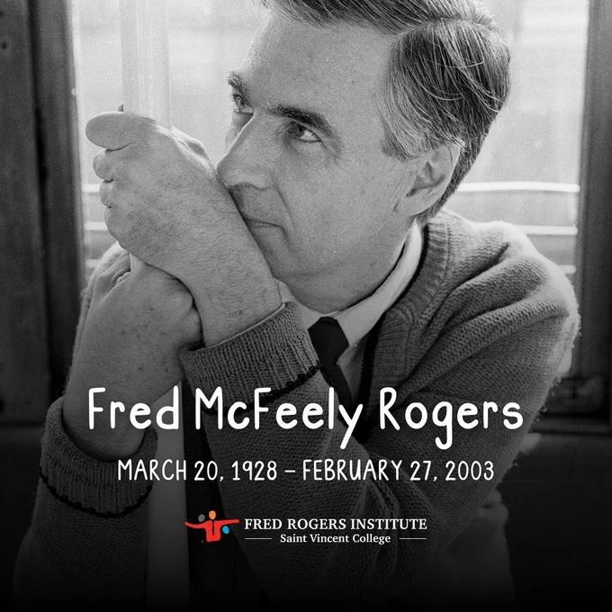 Black and white photo of Fred Rogers looking into the distance, wearing a cardigan and tie, with his birth and death dates noted below.