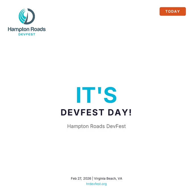 Hampton Roads DevFest Day announcement for February 27, 2026, in Virginia Beach, VA, featuring event details and website.