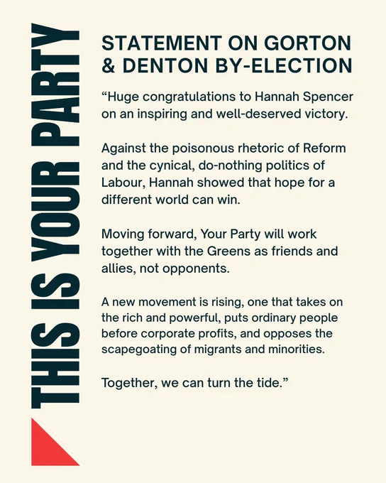 An official written statement from Your Party, congratulating and celebrating the Denton and Gorton by-election winner, Green Party representative Hannah Spencer. The statement also announces future allyship between Your Party and Green Party. The image is a cream coloured background, with This Is Your Party down the left of the image, and the statement next to it.