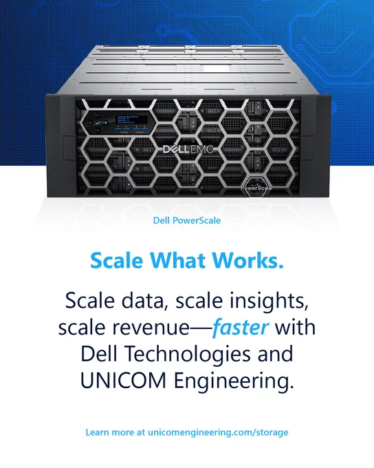 Scale What Works
Scale data, scale insights, scale revenue—faster with Dell Technologies and UNICOM Engineering.

Learn more at unicomengineering.com/storage