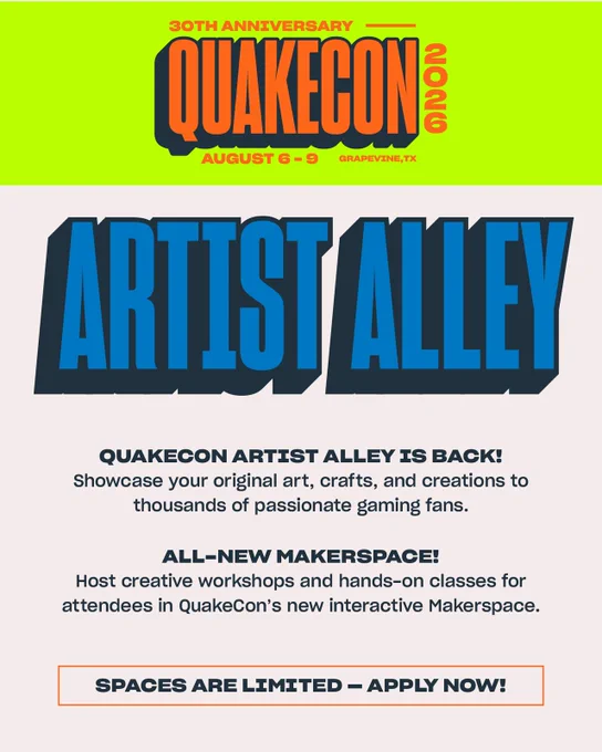 Image of QuakeCon 2026 promoting the Artist Alley with an all new Maker Space. Spaces are limited so it's encouring those interested to apply now via shared link.