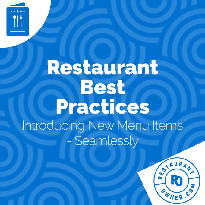 A blue graphic with concentric circles features the text "Restaurant Best Practices: Introducing New Menu Items - Seamlessly." The RestaurantOwner.com logo appears in the bottom right corner.
