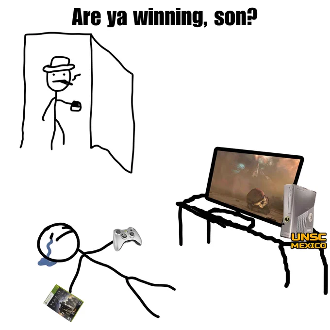 Are ya winning, son?