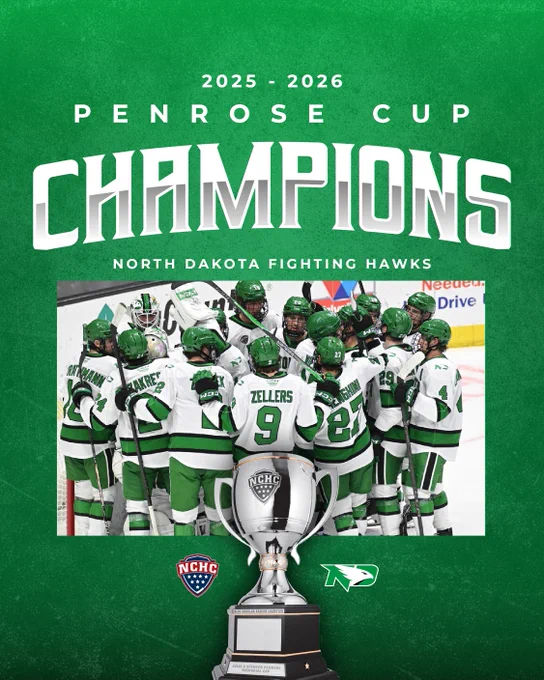 2025-2026 Penrose Cup Champions: North Dakota Fighting Hawks with picture of North Dakota celebrating and the Penrose Cup