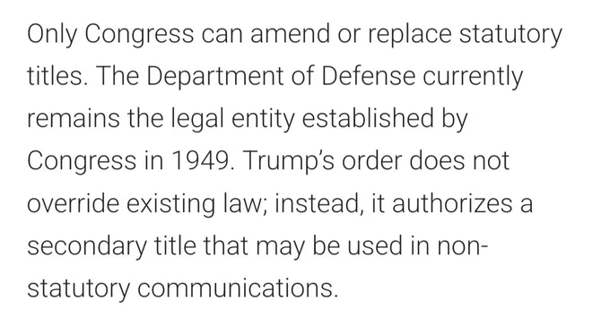 Text reads: Only Congress can amend or replace statutory titles. The Department of Defense currently remains the legal entity established by Congress in 1949. Trump’s order does not override existing law; instead, it authorizes a secondary title that may be used in non-statutory communications.