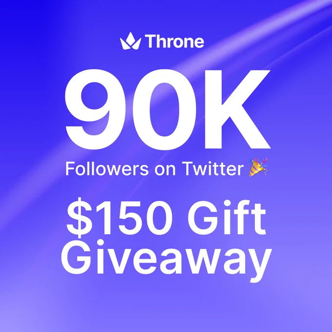 Throne celebrates 90K Twitter followers with a $150 gift giveaway. Blue background with confetti emoji.