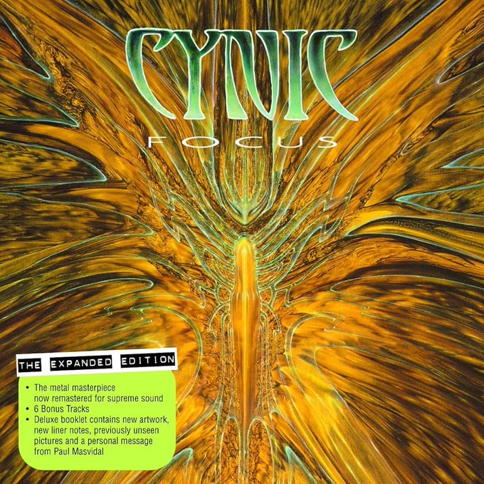 The album cover for Focus by the metal group Cynic. On the lower left there is a sticker indicating that this album is "The Expanded Edition"