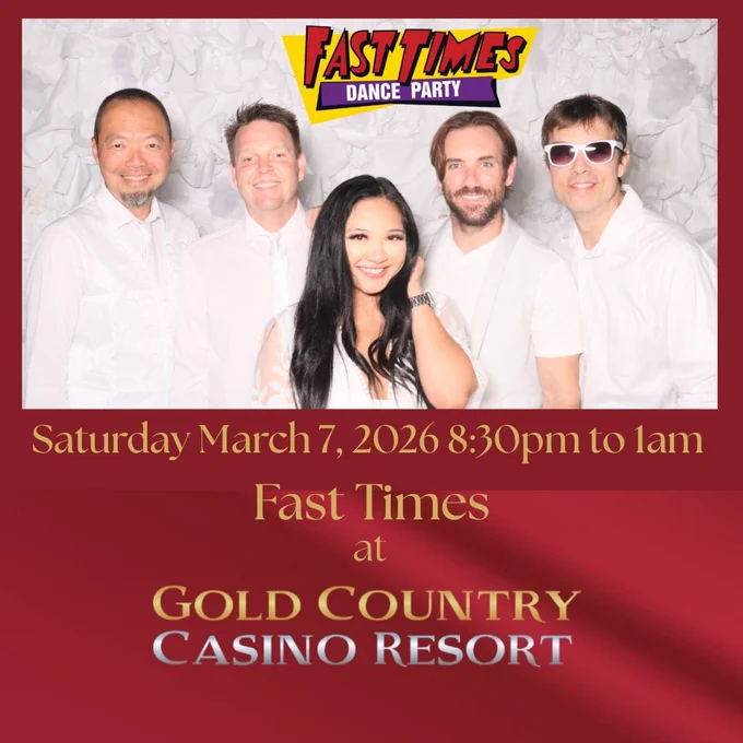 Fast Times will be crushing the dance floor at Gold Country Casino & Resort in Oroville, CA. Saturday March 7 8:30pm–1am. Don't miss it.
For Info: https://fasttimesrocks.com/
Fast Times Links:
http://www.fasttimesrocks.com/
http://www.facebook.com/FastTimesRocks
https://www.instagram.com/fasttimesrocks/
http://twitter.com/fasttimes80s
http://www.youtube.com/fasttimes80s
http://www.linkedin.com/company/fast-times
https://www.threads.net/@fasttimesrocks
https://bsky.app/profile/fasttimesrocks.bsky.social
http://www.fasttimes80s.com/

#FastTimes #FastTimes80s #FastTimesBand #FastTimesRocks #FastTimesDanceParty #FastTimesLive