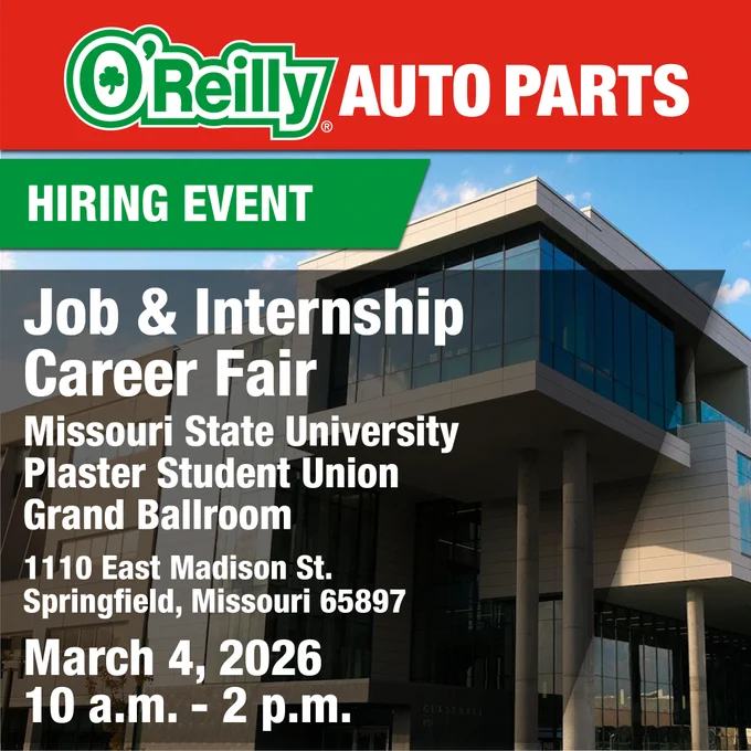 O'Reilly AUTO PARTS hiring event, a job and internship career fair at Missouri State University, Plaster Student Union Grand Ballroom, East Madison St. Springfield, Missouri