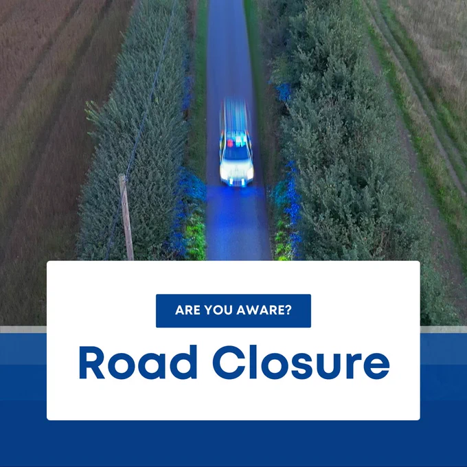 Road Closure: Are you aware?