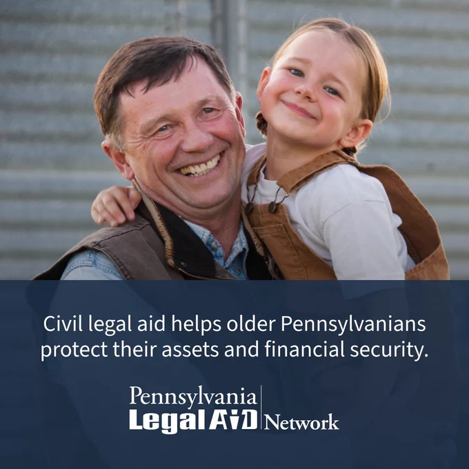 A smiling older man holds a young child as they pose together outdoors. Overlaid text reads: “Civil legal aid helps older Pennsylvanians protect their assets and financial security.” The Pennsylvania Legal Aid Network logo appears below.