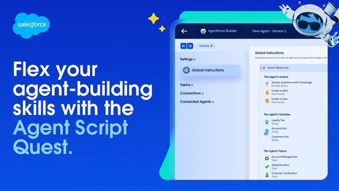 Flex your agent-building skills with the Agent Script Quest. 