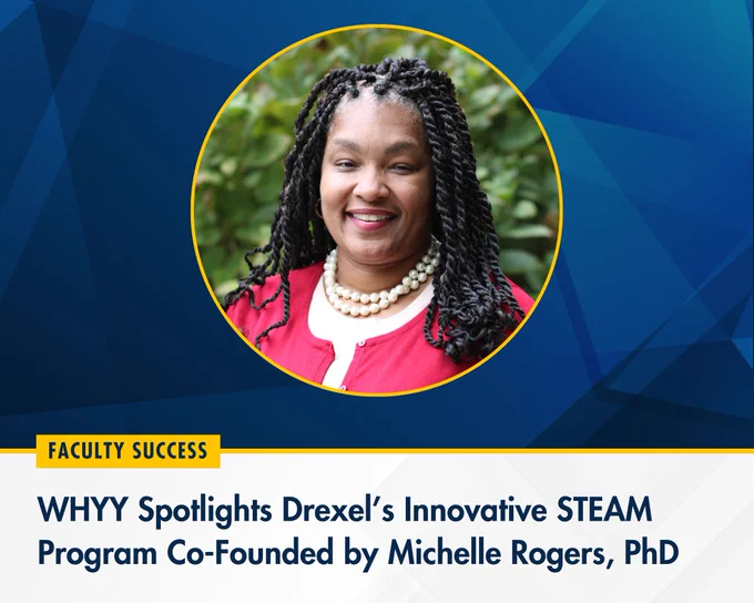 Portrait of Michelle Rogers. PhD, featured in a faculty success spotlight for Drexel's STEAM program.