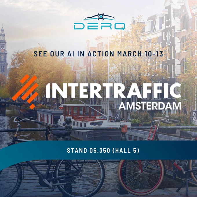 We'll be at Intertraffic Amsterdam this week. Stop by stand 05.350 in Hall 5 to see our AI in action and get an exclusive first look at the exciting new technology we'll be releasing this spring that will change how agencies approach safety and traffic challenges.