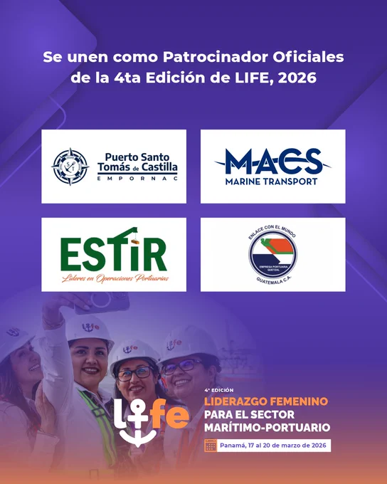 Celebramos la incorporación de Puerto Santo Tomás de Castilla, MACS MARINE TRANSPORT, ESTIR y Empresa Portuaria Quetzal como patrocinadores de la 4ª edición del Programa LIFE, que se realizará del 17 al 20 de marzo de 2026 en Panamá.