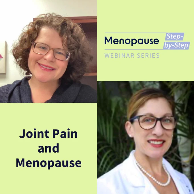 Doctor Holly Thomas and Doctor Rebecca Manno, the Menopause Step-by-Step webinar series logo and text reading "Joint Pain and Menopause".