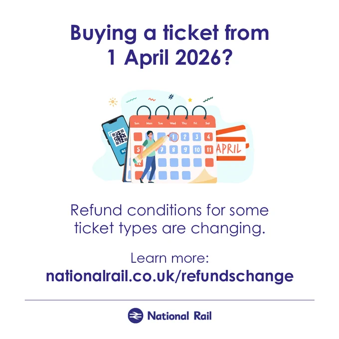 Image that says: Buying a ticket from 1 April 2026? Refund conditions for some ticket types are changing.