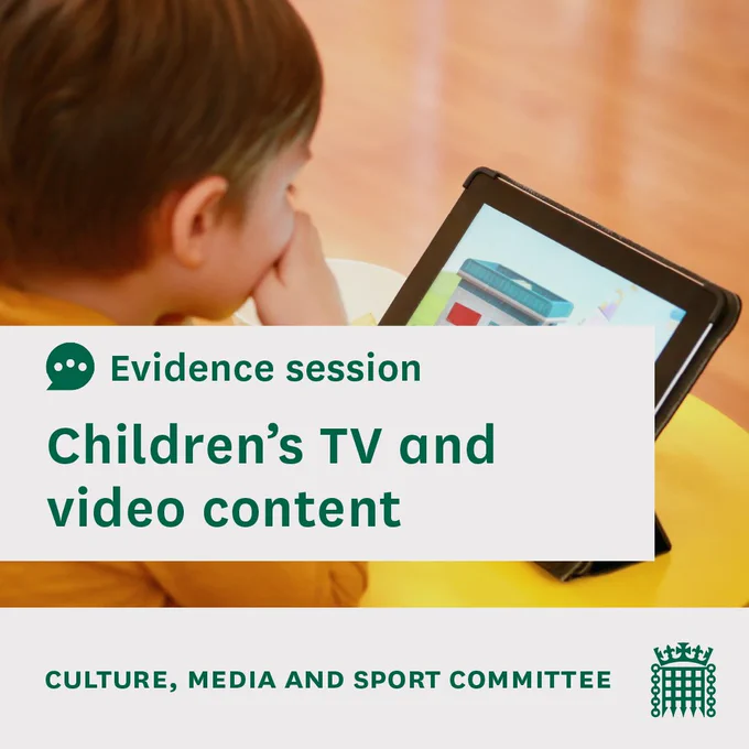 A photograph of a child watching a show on a tablet. Words read "Evidence session. Children's TV and video content. Culture, Media and Sport Committee"