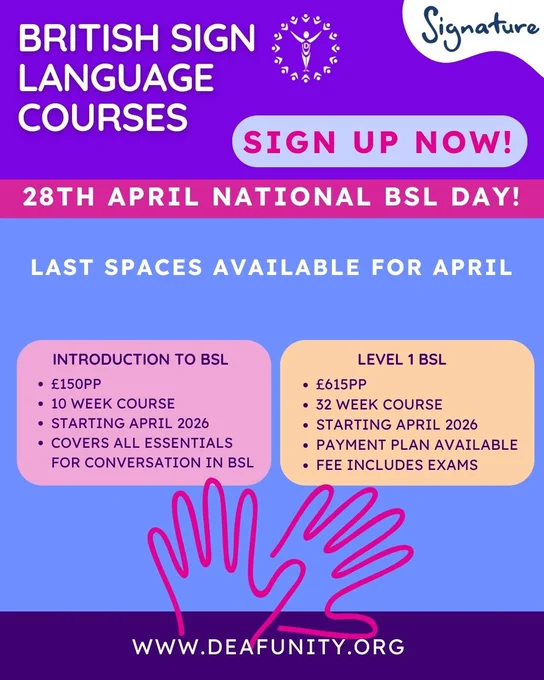British Sign Language courses — sign up now. Last April spaces; Intro & Level 1 available at deafunity.org