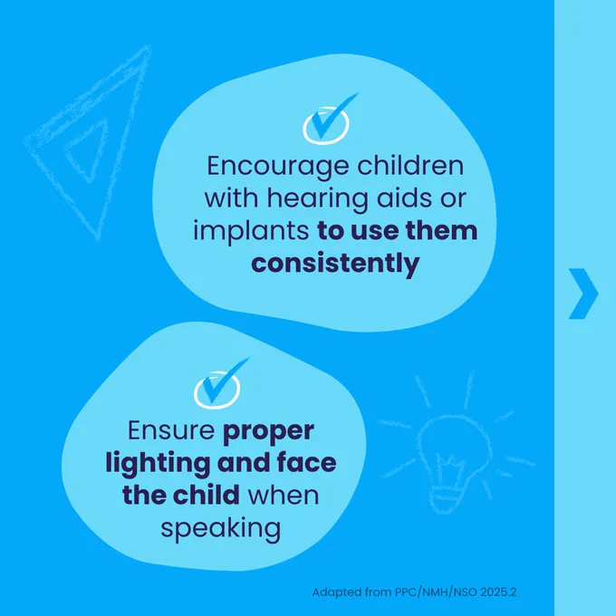 Infographic reminding teachers to encourage consistent use of hearing aids or implants, and to ensure proper lighting while facing the child when speaking.