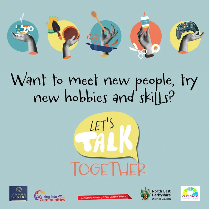 Illustrated hands holding various items surround text asking if you want to meet new people, try new hobbies and skills. "Let's Talk Together" is emphasized. Logos of community organizations are at the bottom.